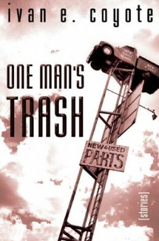 Cover of One Man's Trash