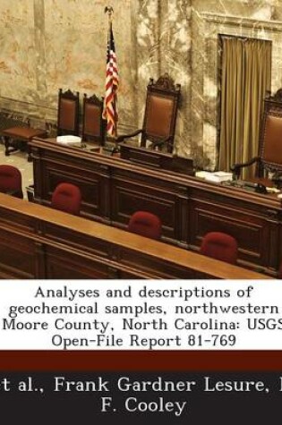 Cover of Analyses and Descriptions of Geochemical Samples, Northwestern Moore County, North Carolina