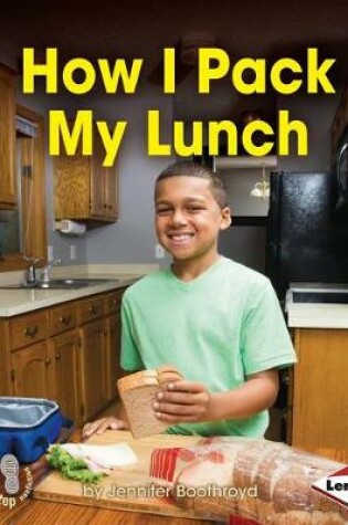 Cover of How I Pack My Lunch