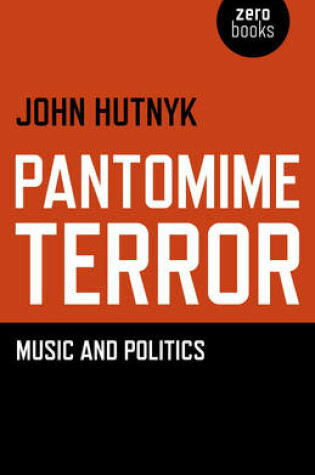 Cover of Pantomime Terror - Music and Politics