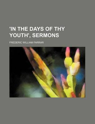 Book cover for 'In the Days of Thy Youth', Sermons
