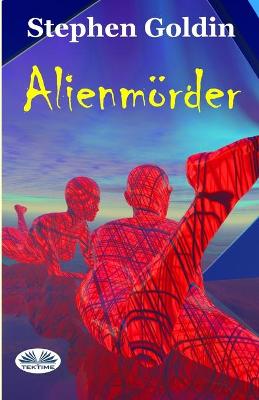 Book cover for Alienmörder