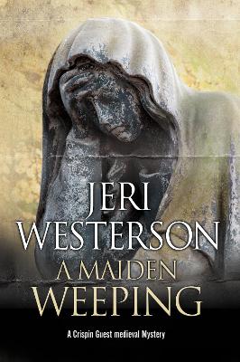 Cover of A Maiden Weeping