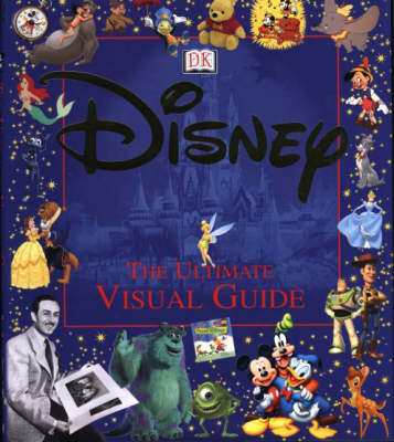 Book cover for Disney the Ultimate Visual Guide