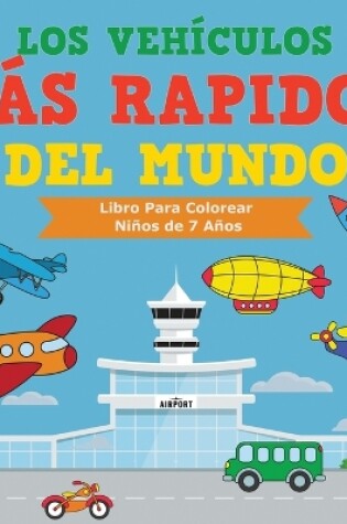 Cover of Los Vehículos Más Rápidos Del Mundo