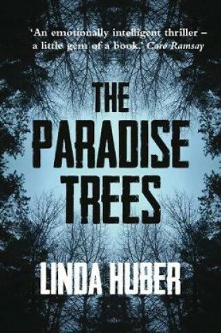 Cover of The Paradise Trees: page-turning drama full of suspense