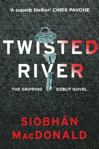 Cover of Twisted River: A gripping and unmissable psychological thriller