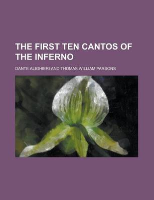 Book cover for The First Ten Cantos of the Inferno