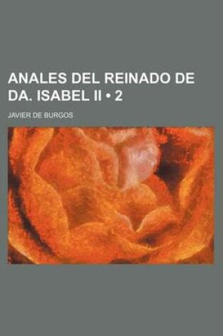 Cover of Anales del Reinado de Da. Isabel II (2)