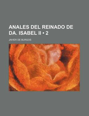 Book cover for Anales del Reinado de Da. Isabel II (2)