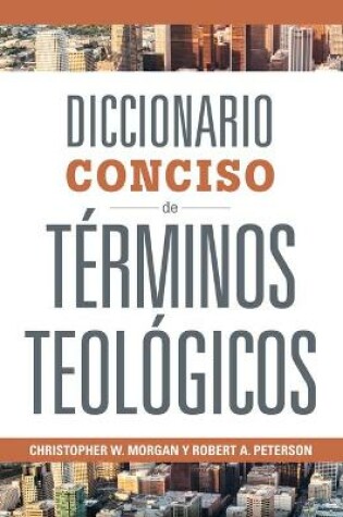 Cover of Diccionario Conciso de Terminos Teologicos