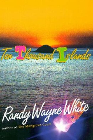 Cover of Ten Thousand Islands