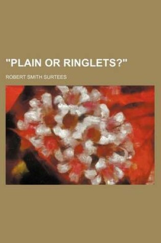 Cover of Plain or Ringlets?