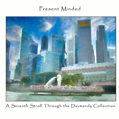 Book cover for Present Minded: A Seventh Stroll Through the Davmandy Collection