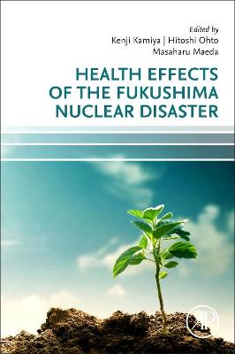 Cover of Health Effects of the Fukushima Nuclear Disaster