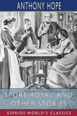 Cover of Sport Royal, and Other Stories (Esprios Classics)