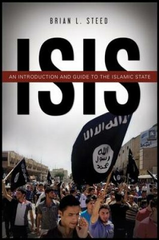 Cover of Isis: An Introduction and Guide to the Islamic State