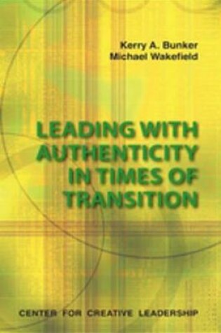 Cover of Leading with Authenticity in Times of Transition