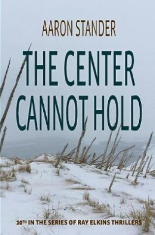 Cover of The Center Cannot Hold