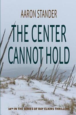 Book cover for The Center Cannot Hold