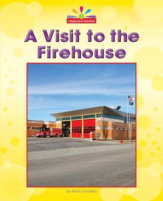 Book cover for A Visit to the Firehouse