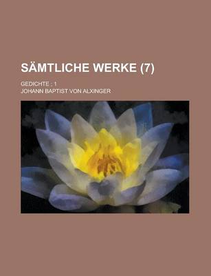 Book cover for Samtliche Werke; Gedichte; 1 Volume 7