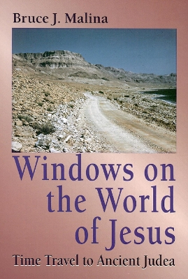 Book cover for Windows on the World of Jesus, Third Edition, Revised and Expanded