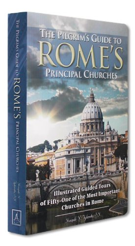 Book cover for The Pilgrim's Guide to Rome's Principal Churches