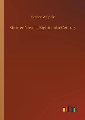 Book cover for Shorter Novels, Eighteenth Century