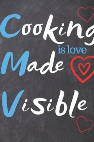 Cover of Blank Recipe Book Cooking Is Love Made Visible