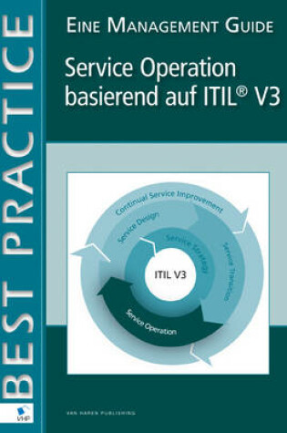 Cover of Service Operation Basierend auf ITIL(r) V3 - eine Management Guide