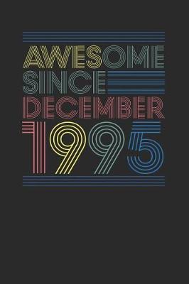 Book cover for Awesome Since December 1995