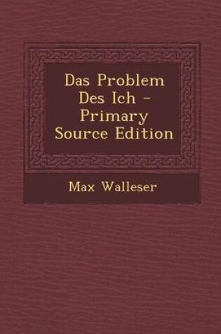 Cover of Das Problem Des Ich - Primary Source Edition