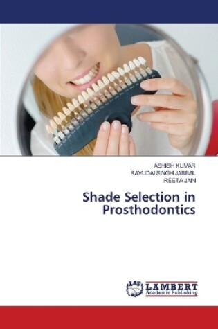 Cover of Shade Selection in Prosthodontics