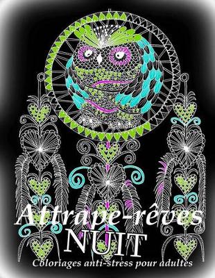 Cover of Attrape-Reves Nuit - Coloriages Pour Adultes