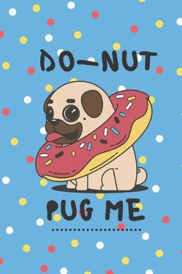 Book cover for Do-Nut Pug Me
