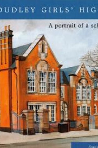 Cover of Dudley Girls' High School