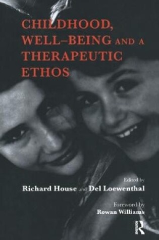 Cover of Childhood, Well-Being and a Therapeutic Ethos