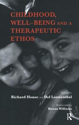 Book cover for Childhood, Well-Being and a Therapeutic Ethos