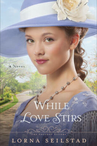 Cover of While Love Stirs
