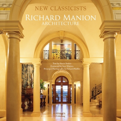 Book cover for Richard Manion Architecture: New Classicists