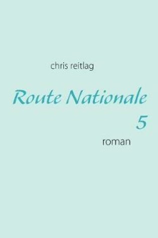 Cover of Route Nationale 5