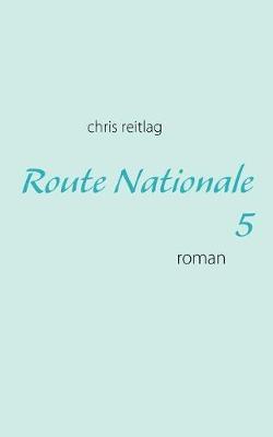Book cover for Route Nationale 5