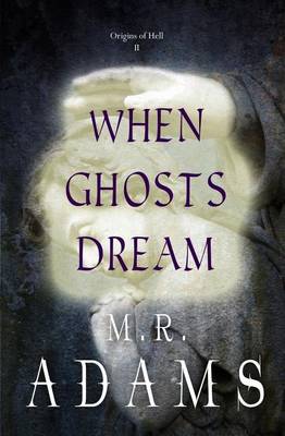 Book cover for When Ghosts Dream