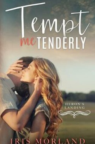 Cover of Tempt Me Tenderly