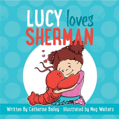 Book cover for Lucy Loves Sherman