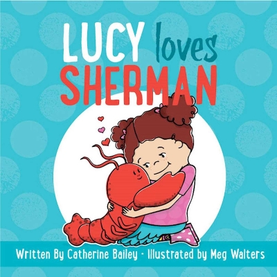 Book cover for Lucy Loves Sherman