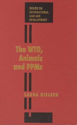 Cover of The Wto, Animals and Ppms