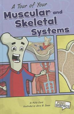 Book cover for A Tour of Your Muscular and Skeletal Systems