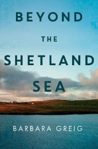 Cover of Beyond The Shetland Sea